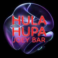 Joey- Hula Hupa
