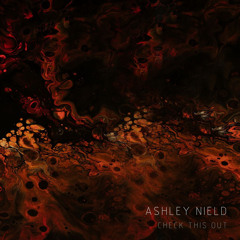 Premiere: Ashley Nield - Check This Out [Kepler Live Records]