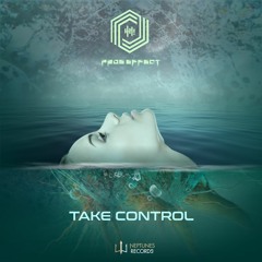 Prog Effect - Take Control (OUT NOW on Neptunes Records)