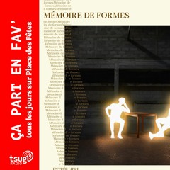 ça part en fav’ : Entrée libre