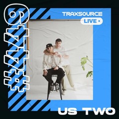 Traxsource LIVE! #449 with Us Two