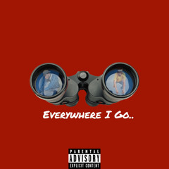 Everywhere I Go (feat. P Dawgz)