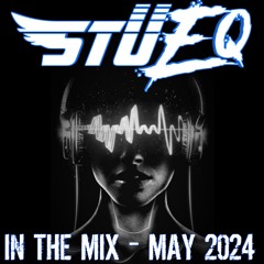 IN THE MIX - MAY 2024
