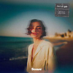 Honey, PACANI - Do It All Again