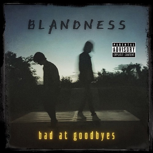 bad at goodbyes