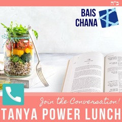 Tanya Power Lunch - Class 7 - The forces that threaten holiness