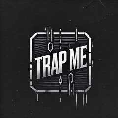 Trap Me - 2024