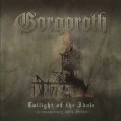 Gorgoroth - Of Ice And Movement