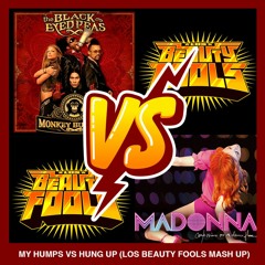 My Humps Vs Hung Up (Los Beauty Fools Mashup)