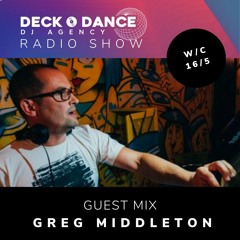 Greg Middleton Deck - O-Dance Mix May 2022