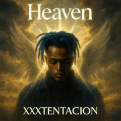 𝕏𝕏𝕏TENTACION AI - Heaven『Generated Song』『Fan Made』『Made by The Unknown Filez』『MV in profile link』