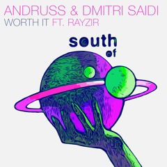 SOS051 01 Andruss & Dmitri Saidi Ft. Rayzir - Worth It