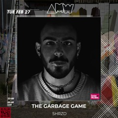 The Garbage Game presents SHRZD! Ep XVI