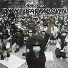 Wont Back Down feat. Luna Cymone (Prod. by Eazymelow)