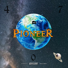 P!oneer(Prod.Undermenace, s0uvage, xvesugeo, wysn)