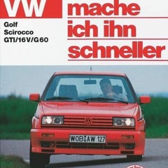 PDF_  VW Golf II / Scirocco GTI: Jetzt mache ich ihn schneller. Sonderband 113