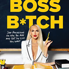 Access EPUB 📫 How to Be a Boss B*tch by  Christine Quinn [EBOOK EPUB KINDLE PDF]