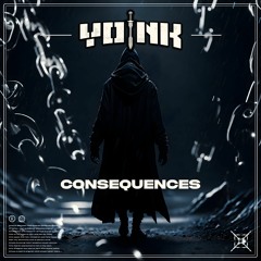 YOINK - Consequences [FREE DL]