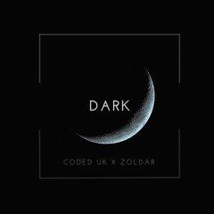Coded UK X Zoldar - Dark