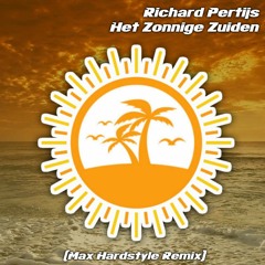 Richard Pertijs - Het Zonnige Zuiden (Max Hardstyle Remix)