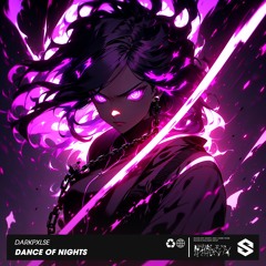 DarkPxlse - Dance Of Nights [Original Mix]