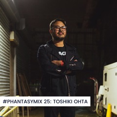 #PHANTASYMIX 25: Toshiki Ohta