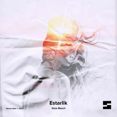 SL025_Estarlik - SUNSET (Original Mix)