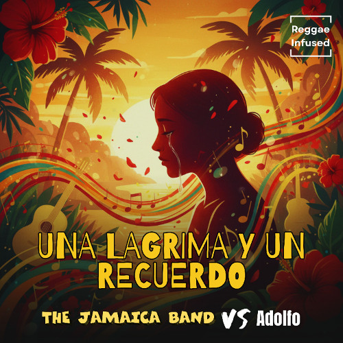 Una Lagrima y un Recuerdo - Reggae EDM Rastaman Edit
