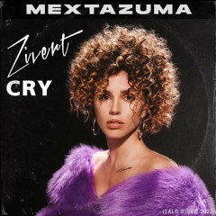 Zivert - CRY (Mextazuma) Italo Disco 2022 | Free Download