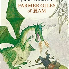 [Access] EBOOK 📨 Farmer Giles Of Ham by  J. R. R. Tolkien [KINDLE PDF EBOOK EPUB]