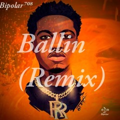 Ballin (Remix)