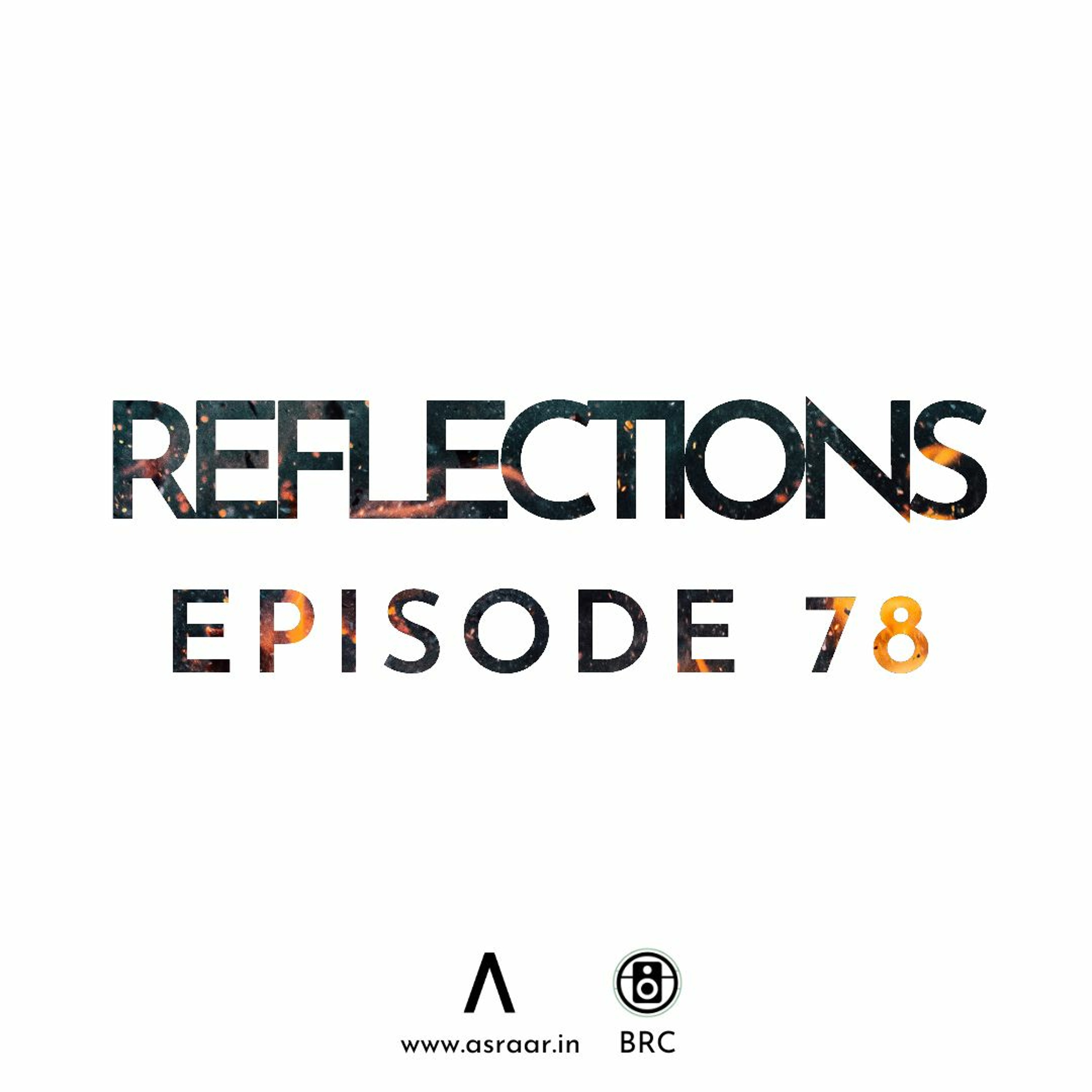 Reflections with Asraar