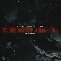 Kate Bush - Running Up That Hill (MrRevillz, Bad Boyfriend & Jamie Deraz Stranger Things Remix)