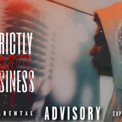 Blickboi Youngin - Strictly Business