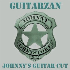 Guitarzan (Johnny's Guitar Cut)
