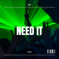 MLR - Need It (on Spotify)