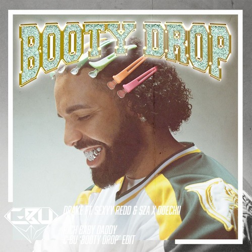 Drake Ft. Sexyy Redd & SZA X Doechii - Rich Baby Daddy (C-Bu 'Booty Drop' Edit)