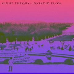 Kight Theory - Inviscid Flow