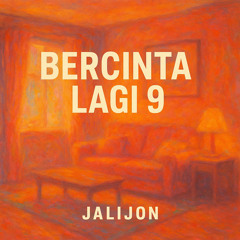 bercinta lagi 9