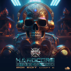 Hardcore State Of Mind (2011 Edit - Chapt 6)