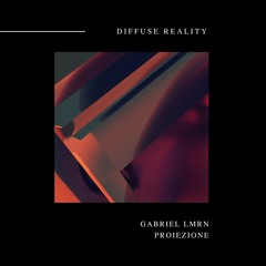 Gabriel Lmrn - Proiezione