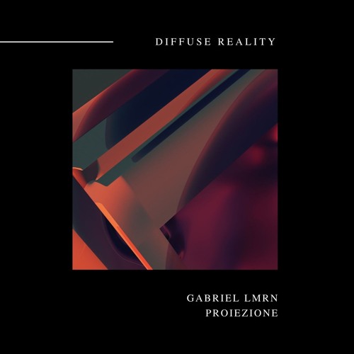 Gabriel Lmrn - Proiezione