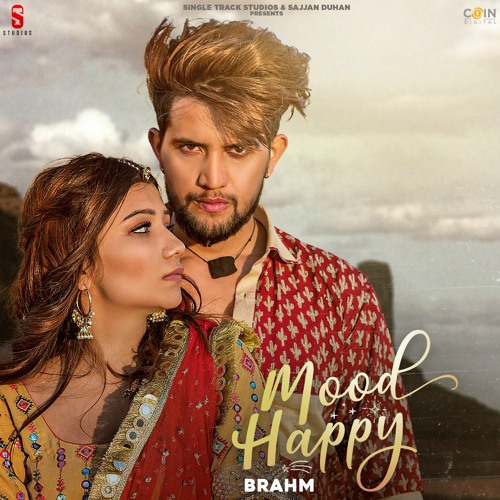 Mood Happy By Brahm featuring Khushi Punjaban, Vivek Chaudhary | Coin DIgital