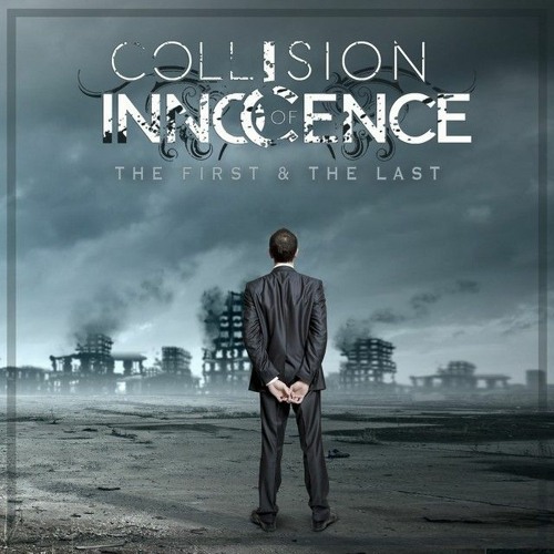 The First & The Last - Collision Of Innocence
