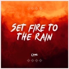 Adele - Set fire to the Rain (Ovano Remix) (FREE DOWNLOAD)