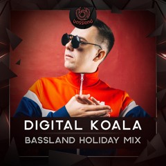 Digital Koala - BASSLAND Holiday 2021 Mix