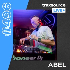 Traxsource LIVE! #496 with Abel