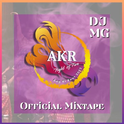 Aag Kin Lapat Stream Aag Ki Raat 2023 Official Mixtape by DJ MG | Listen online for ...