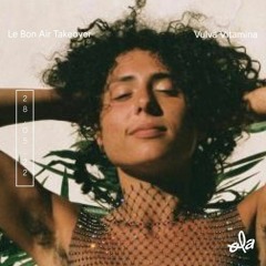 Le Bon Air TAKEOVER • Vulva Vitamina