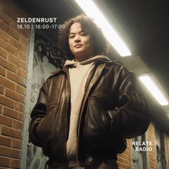 Zeldenrust - Relate Radio | 18.10.2025